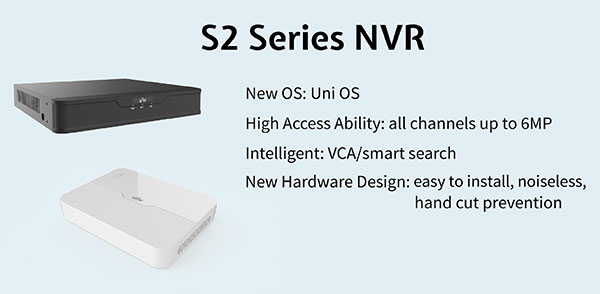 S2 Series NVR – the Most Wanted NVR